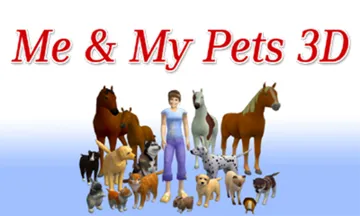 Me & My Pets 3D (Europe) (En,Fr,De,Es,It,Nl) screen shot title